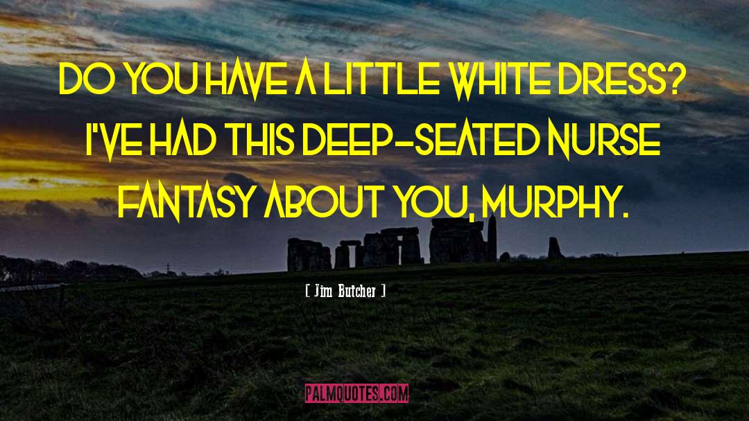 Dillon Murphy quotes by Jim Butcher