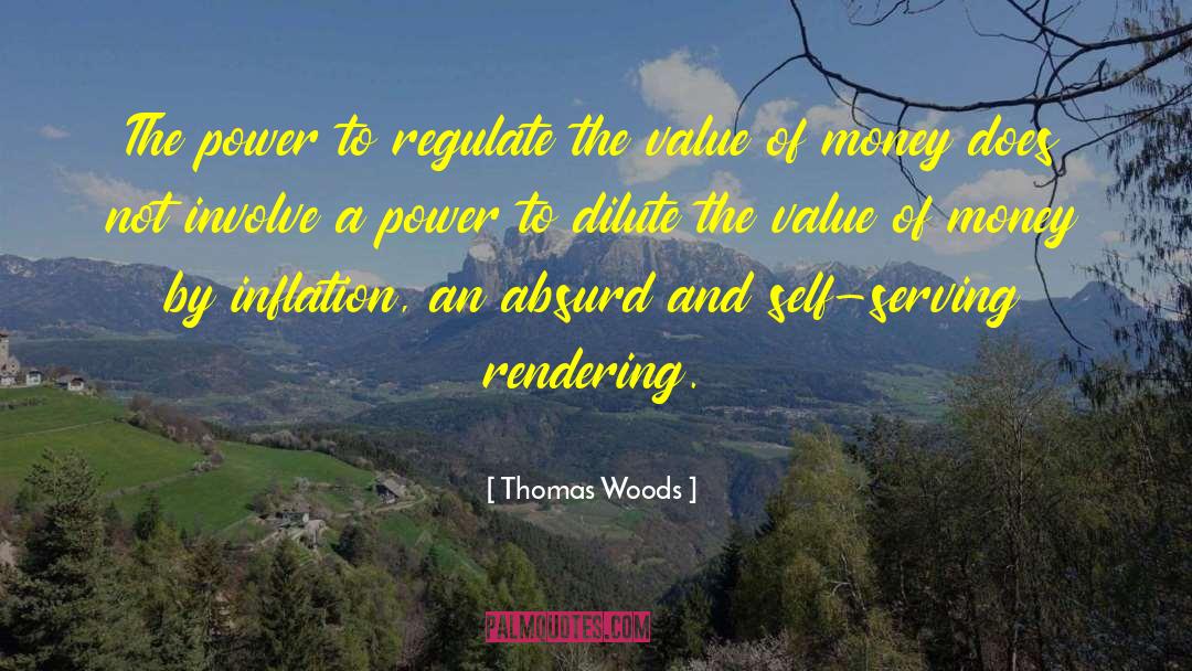 Dilute quotes by Thomas Woods