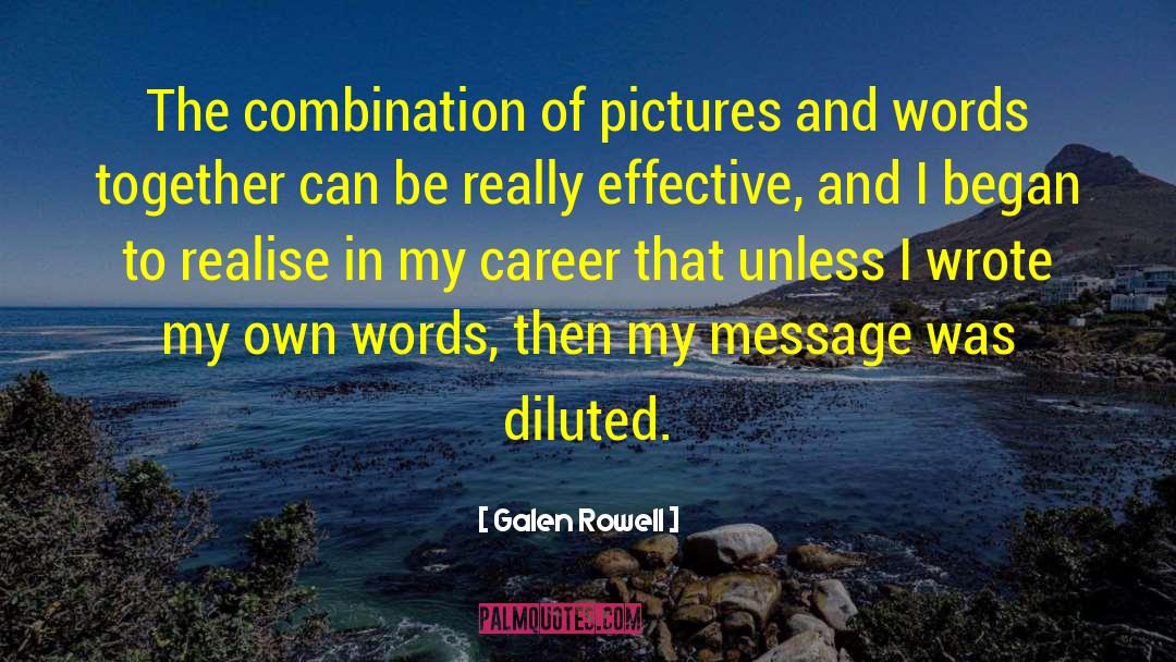 Diluted quotes by Galen Rowell