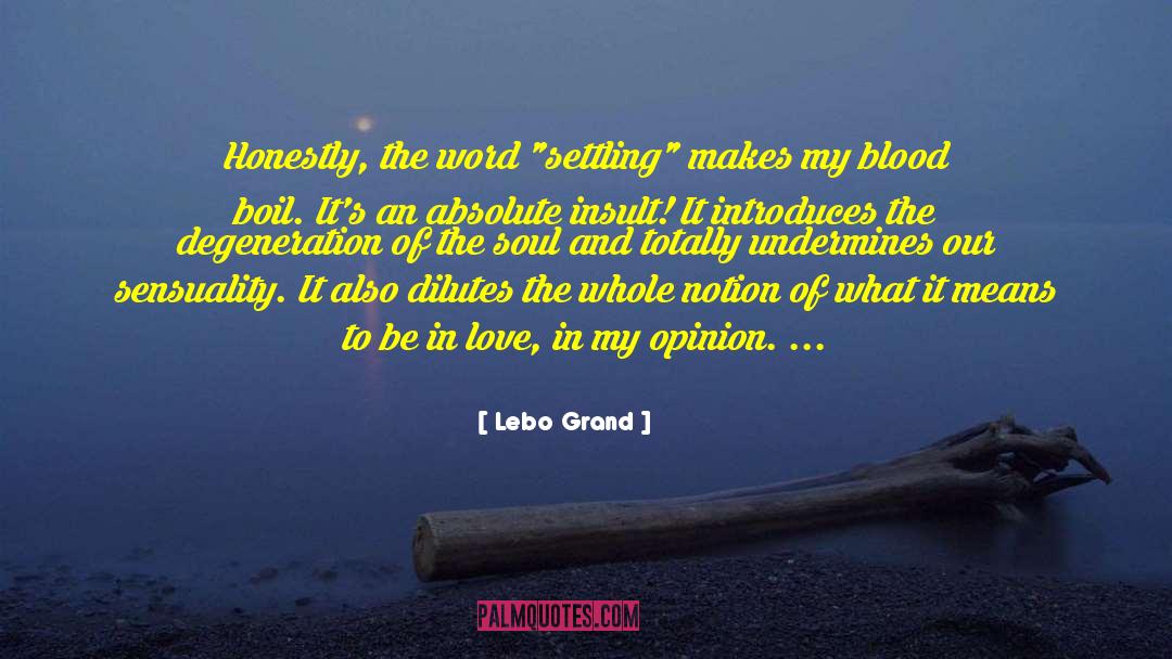 Dilutes quotes by Lebo Grand