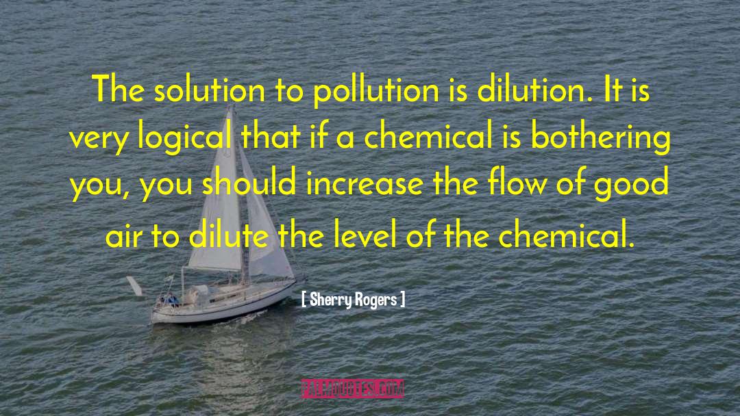 Dilution quotes by Sherry Rogers