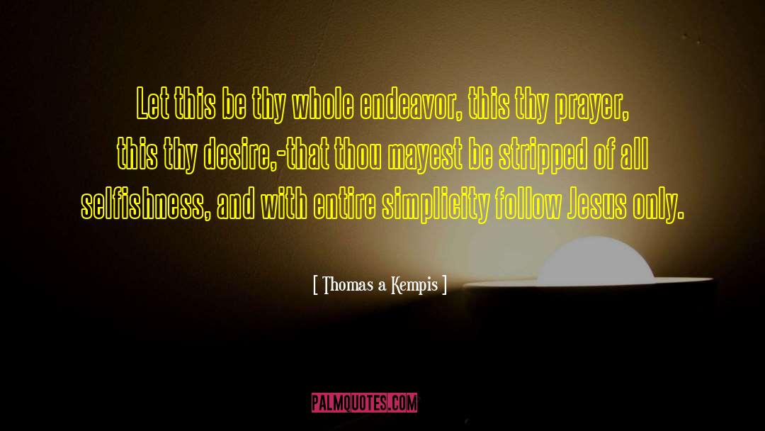 Dimassimo Thomas quotes by Thomas A Kempis