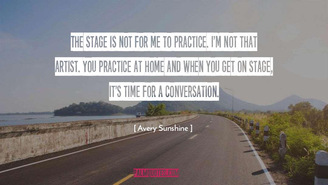 Dimaya Practice quotes by Avery Sunshine