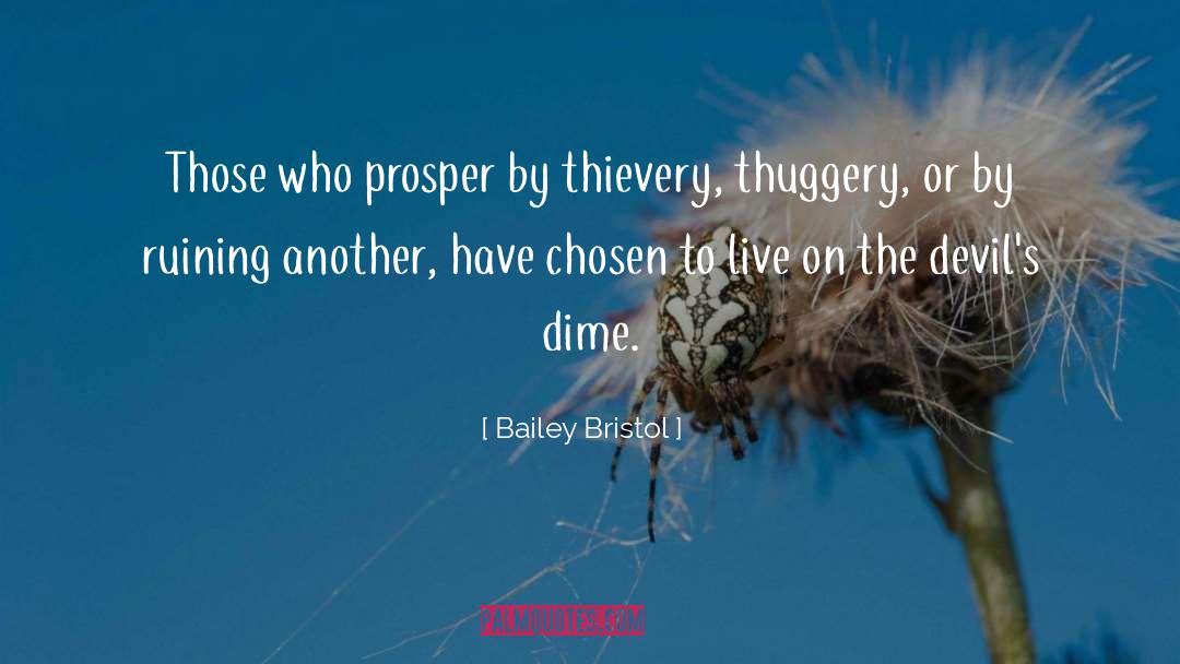 Dime quotes by Bailey Bristol