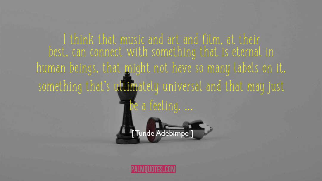 Dimensionality In Art quotes by Tunde Adebimpe