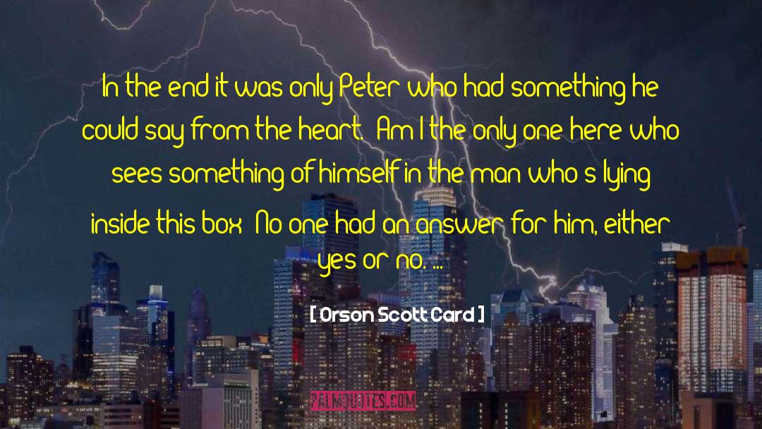 Dimensiones De Contenedores quotes by Orson Scott Card