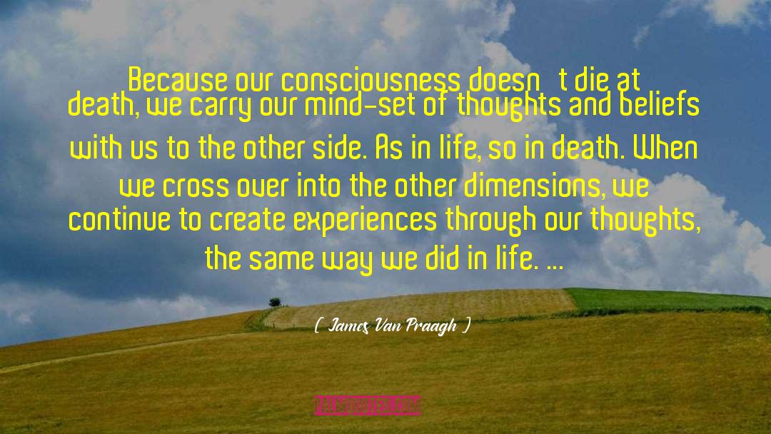 Dimensions quotes by James Van Praagh