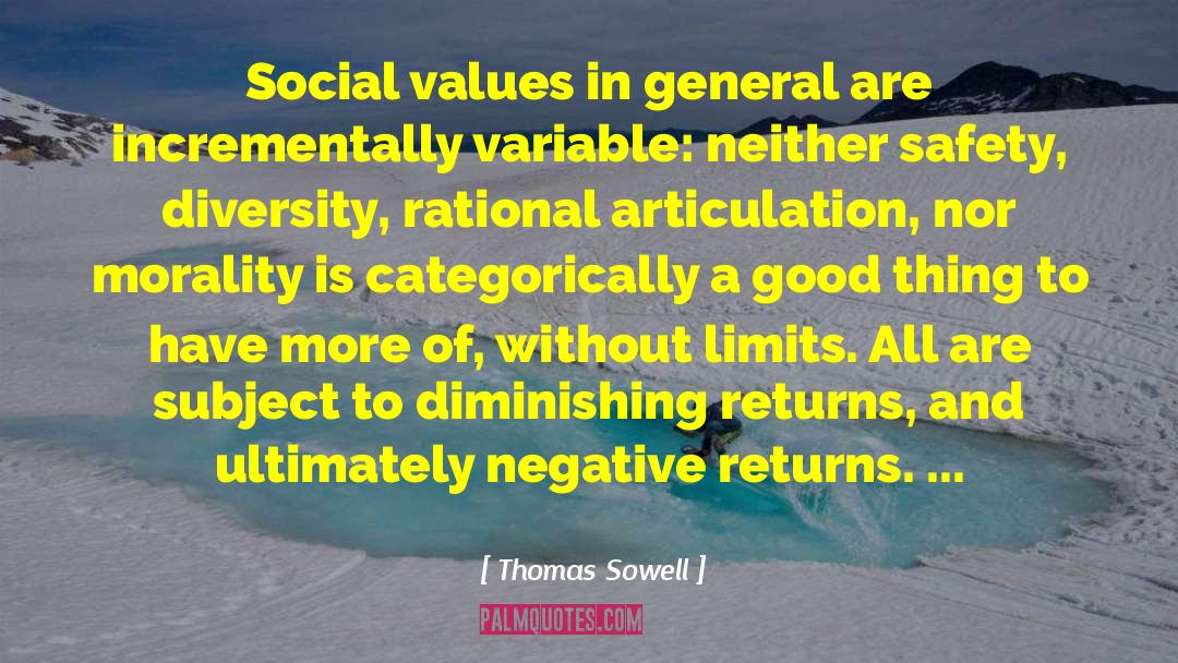 Diminishing Returns quotes by Thomas Sowell