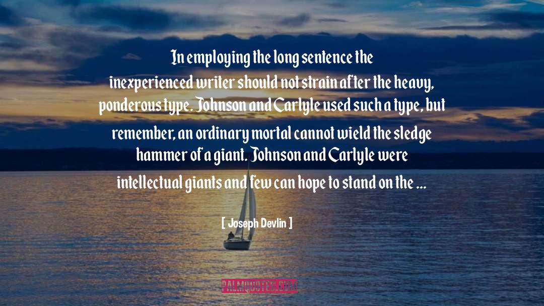 Diminutive In A Sentence quotes by Joseph Devlin