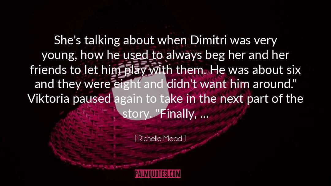 Dimitri And Skyler quotes by Richelle Mead