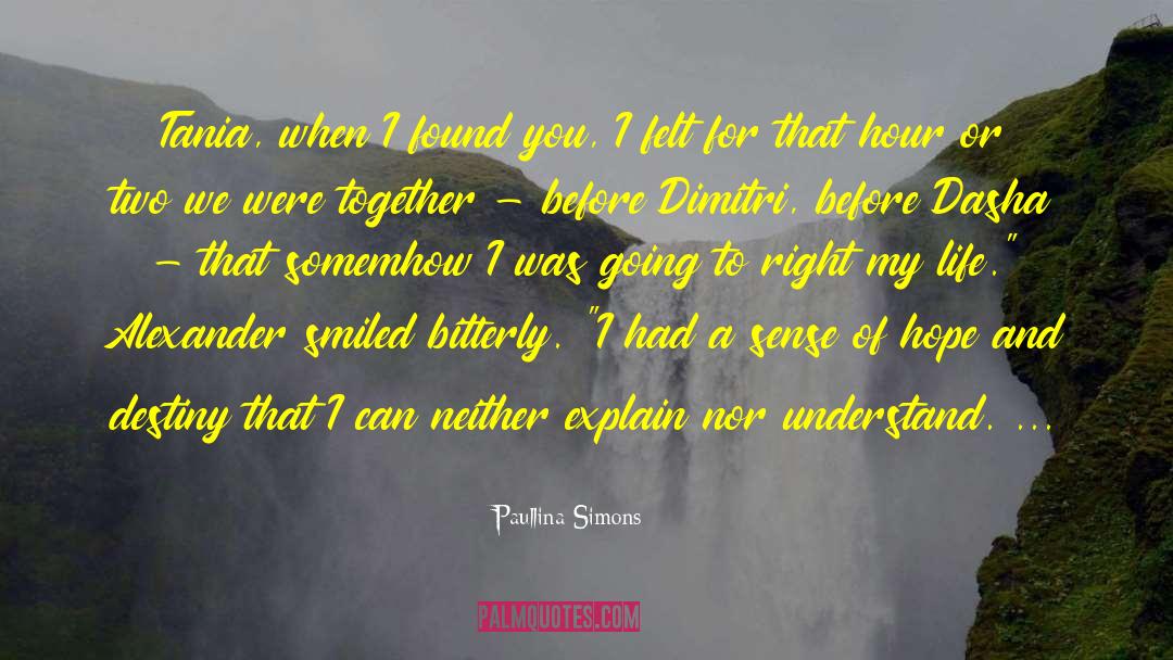 Dimitri And Skyler quotes by Paullina Simons