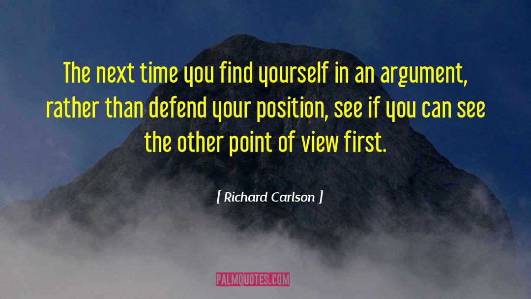 Dimitri Point Of View quotes by Richard Carlson