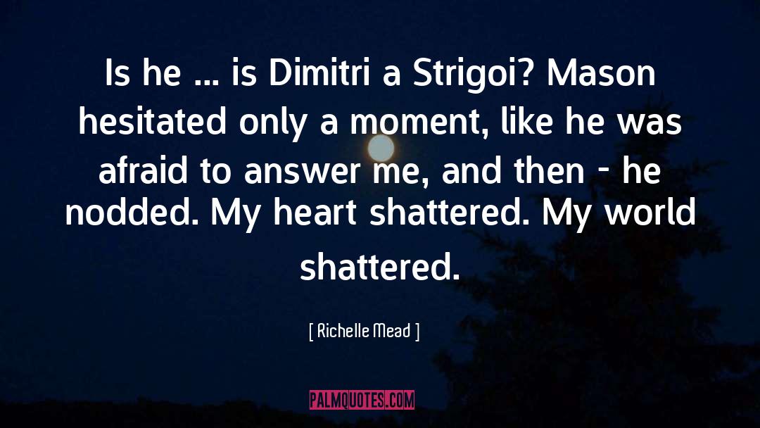 Dimitri quotes by Richelle Mead