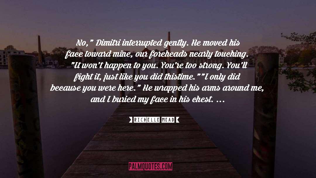 Dimitri quotes by Richelle Mead