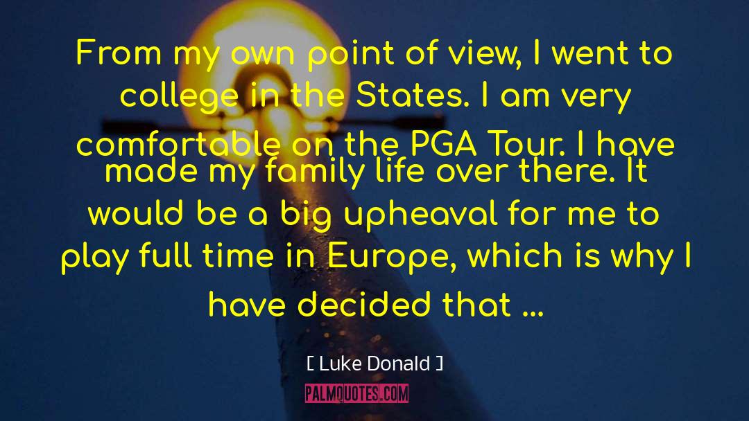 Dimitri S Point Of View quotes by Luke Donald