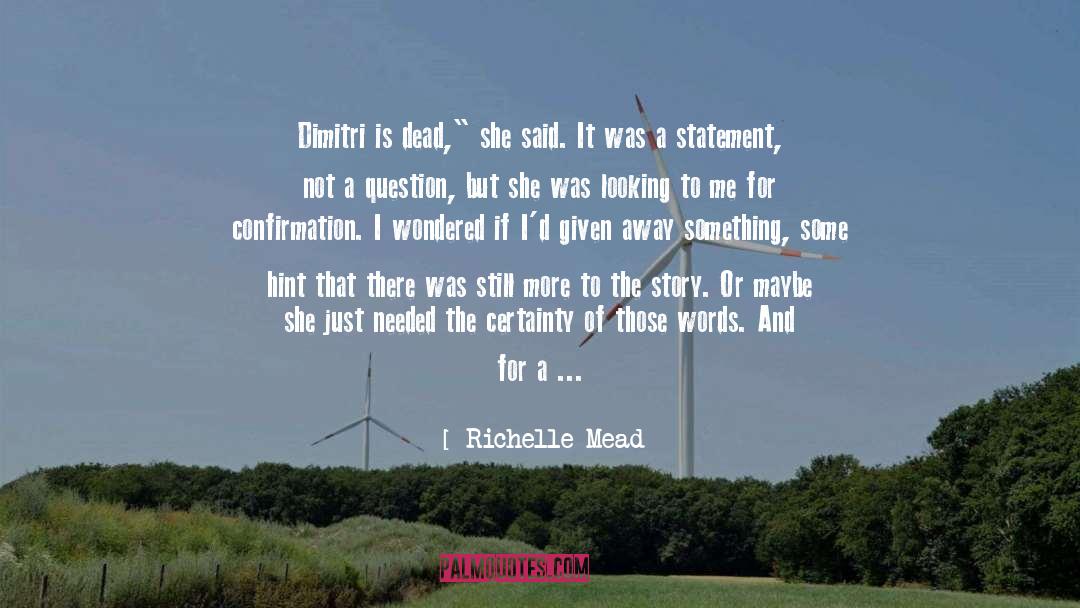 Dimitris Mita quotes by Richelle Mead