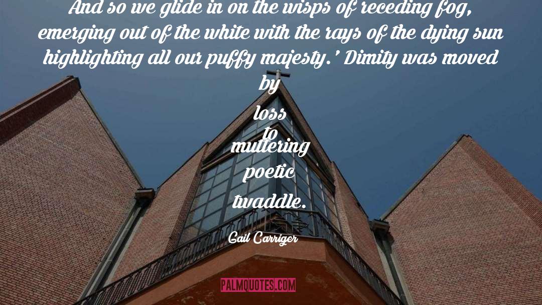 Dimity quotes by Gail Carriger