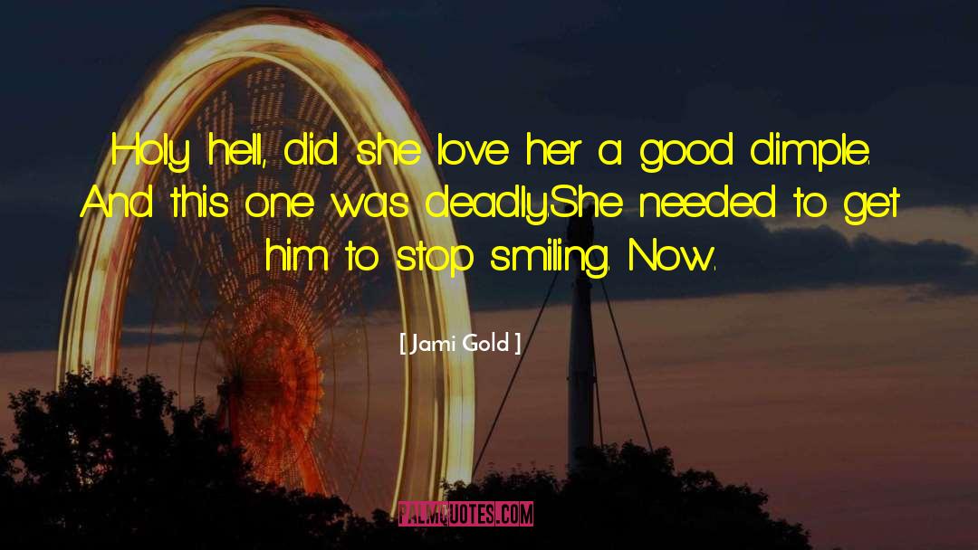 Dimple quotes by Jami Gold