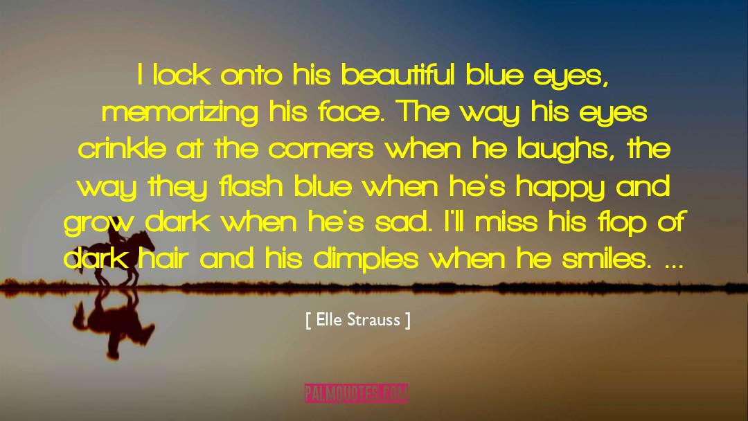 Dimples And Wrinkles quotes by Elle Strauss