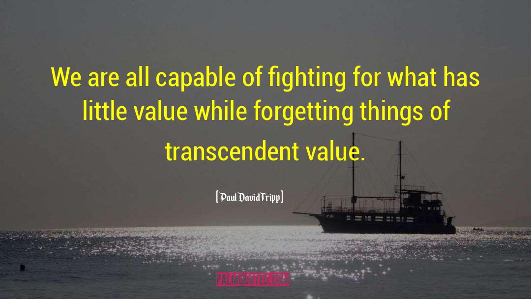 Dinars Value quotes by Paul David Tripp