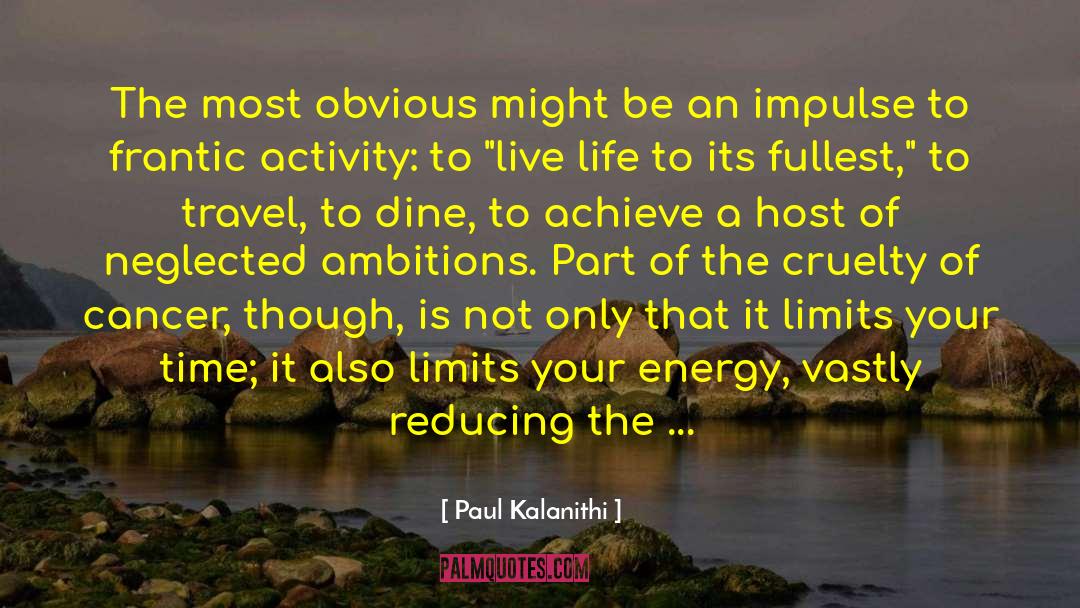 Dine In quotes by Paul Kalanithi