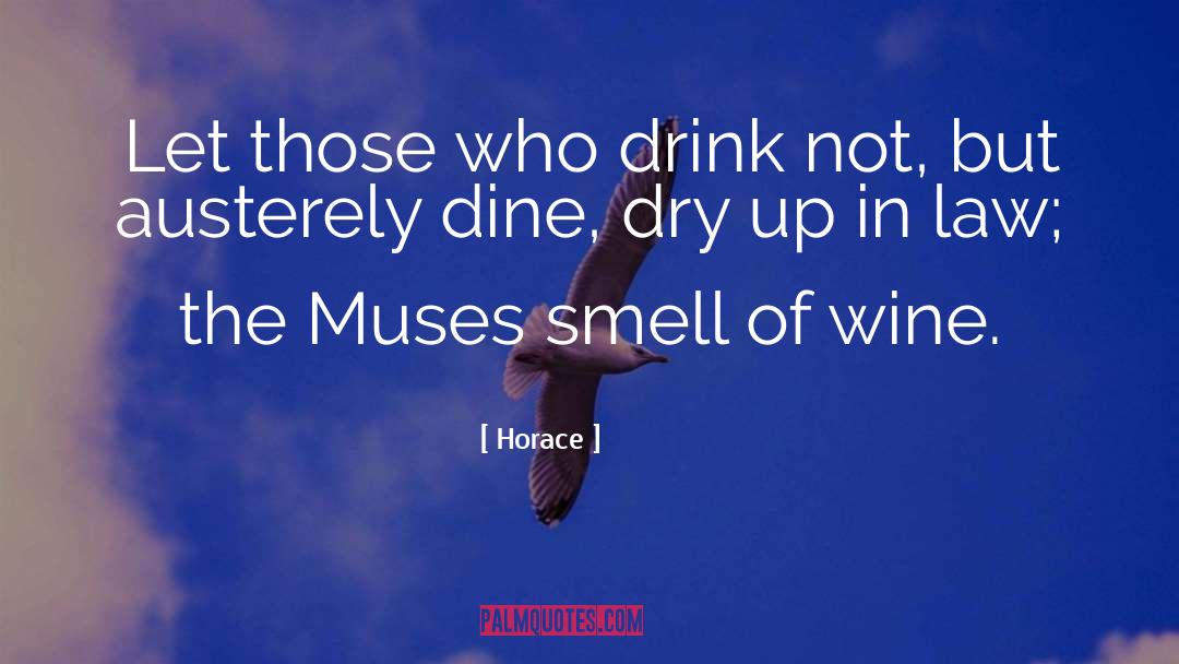 Dine quotes by Horace
