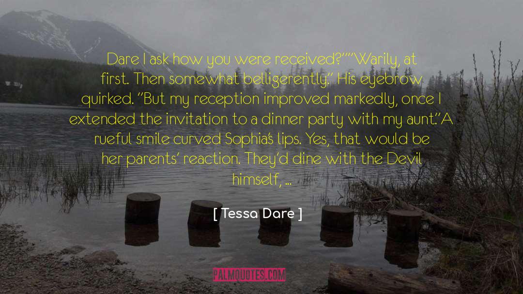 Dine quotes by Tessa Dare