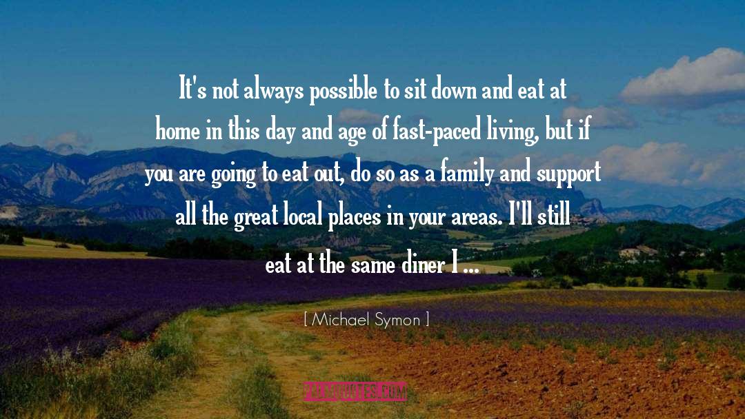 Diner quotes by Michael Symon