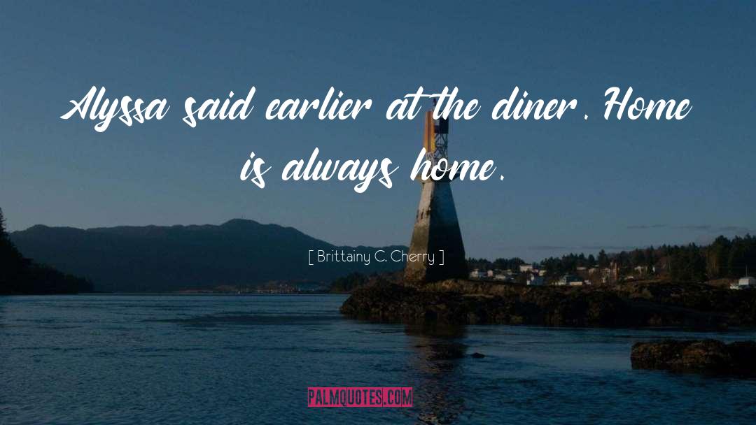 Diner quotes by Brittainy C. Cherry