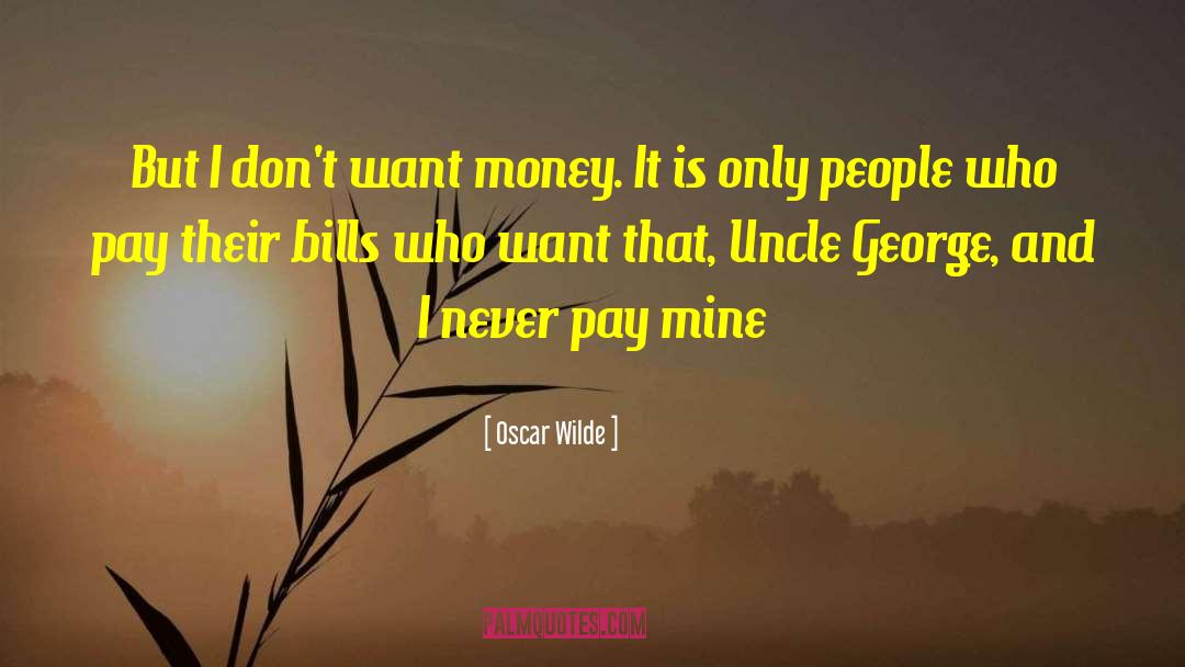 Dinero quotes by Oscar Wilde