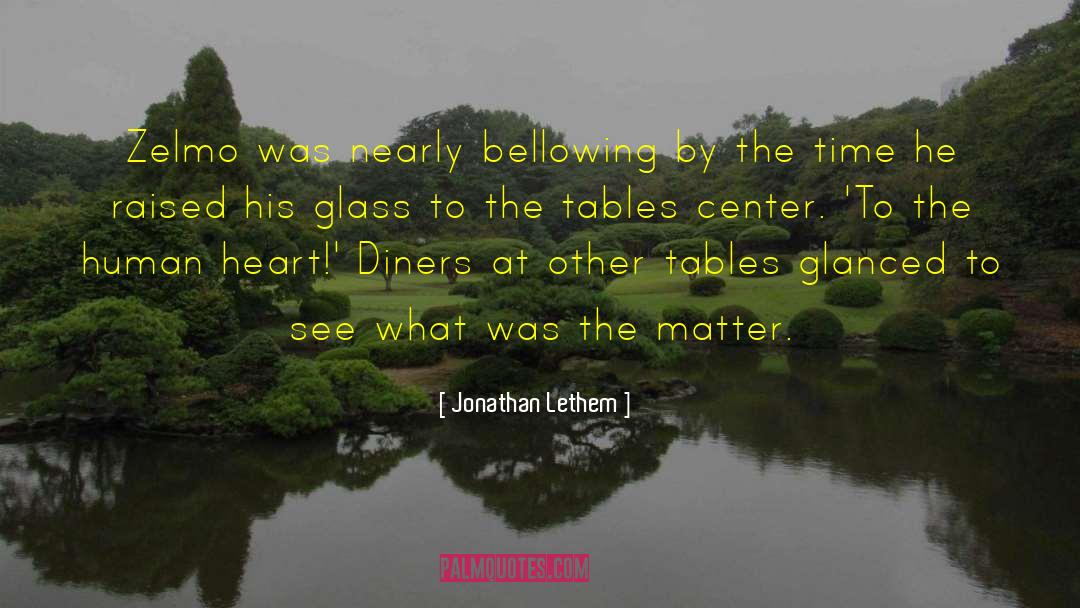 Diners quotes by Jonathan Lethem