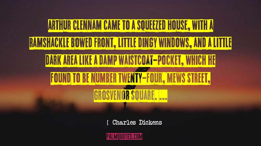 Dingy quotes by Charles Dickens
