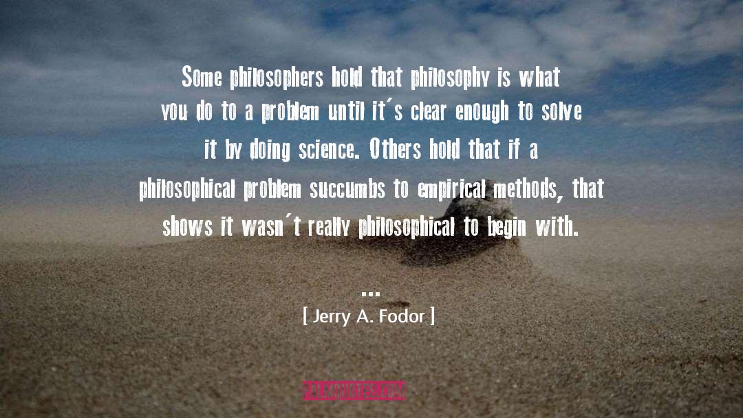Dining Philosophers Problem quotes by Jerry A. Fodor