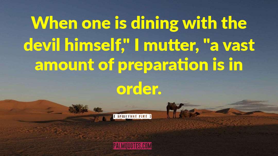 Dining quotes by Aprilynne Pike