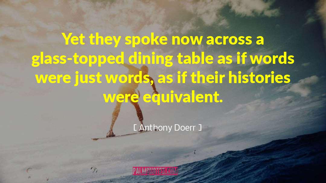 Dining Table quotes by Anthony Doerr