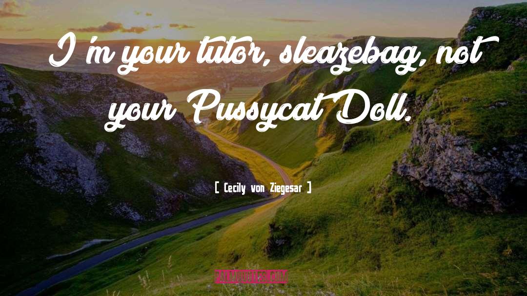 Dinkum Doll quotes by Cecily Von Ziegesar