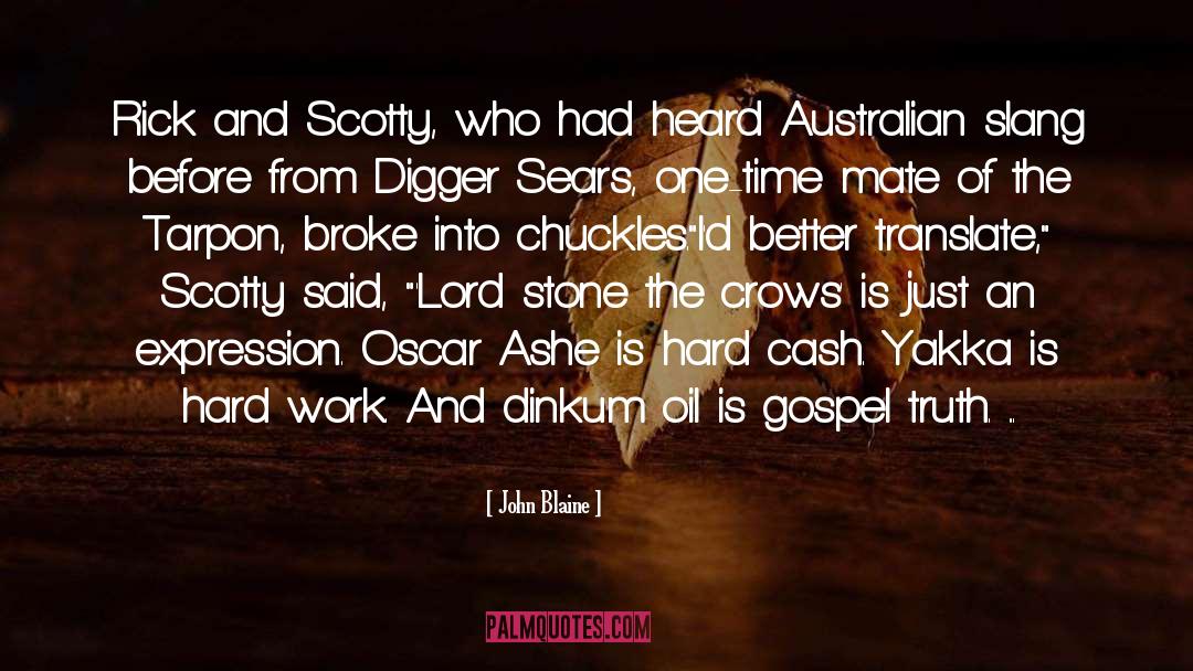 Dinkum quotes by John Blaine