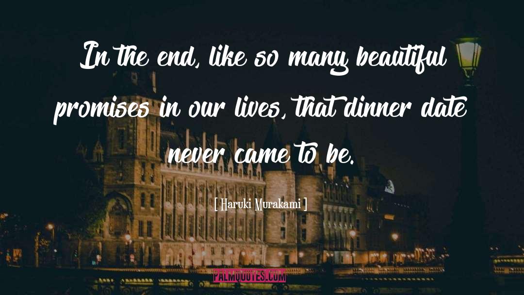 Dinner Date quotes by Haruki Murakami