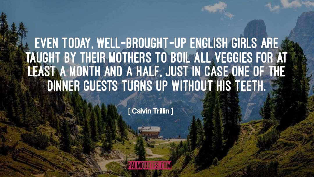 Dinner Guests quotes by Calvin Trillin