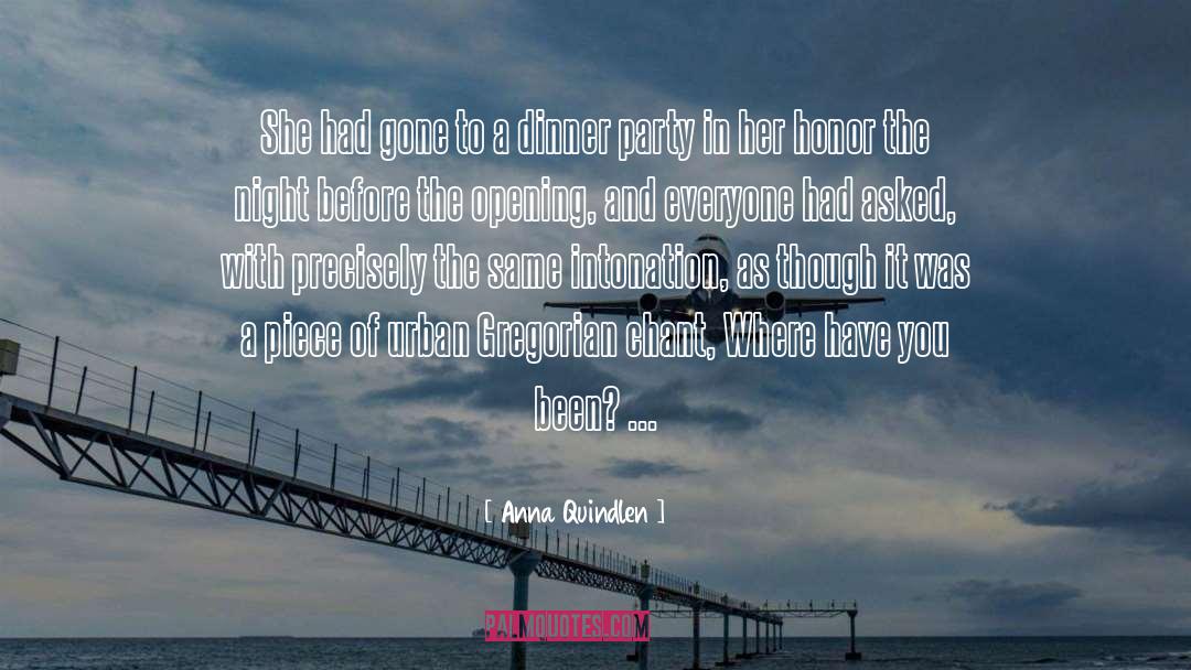 Dinner Party quotes by Anna Quindlen