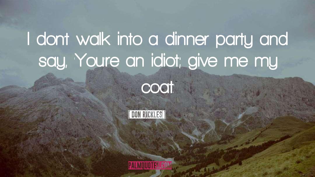 Dinner Party quotes by Don Rickles