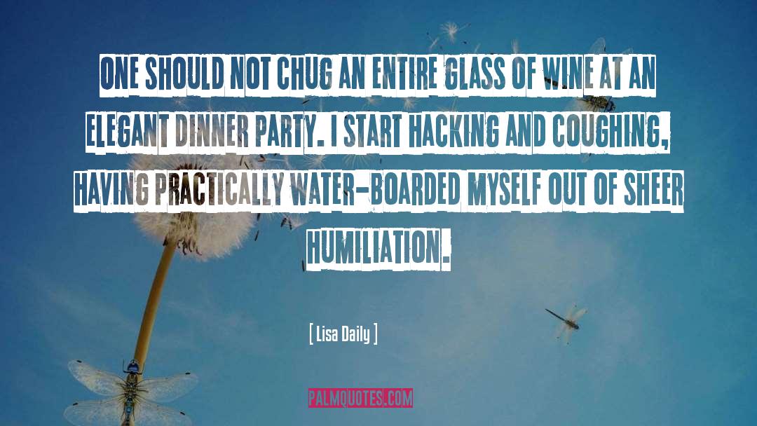 Dinner Party quotes by Lisa Daily
