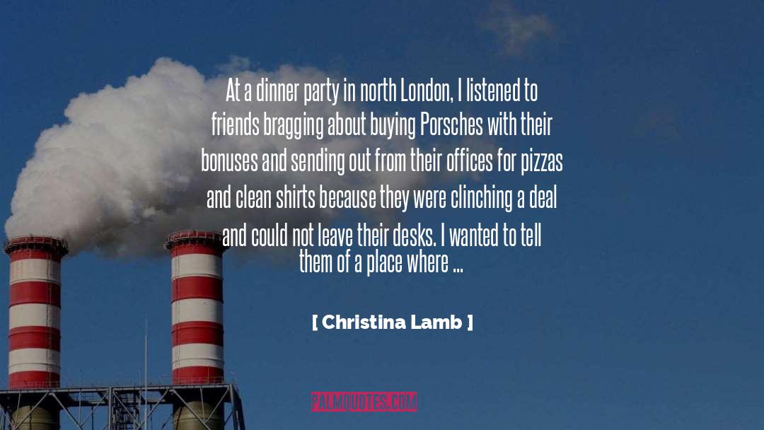 Dinner Party quotes by Christina Lamb