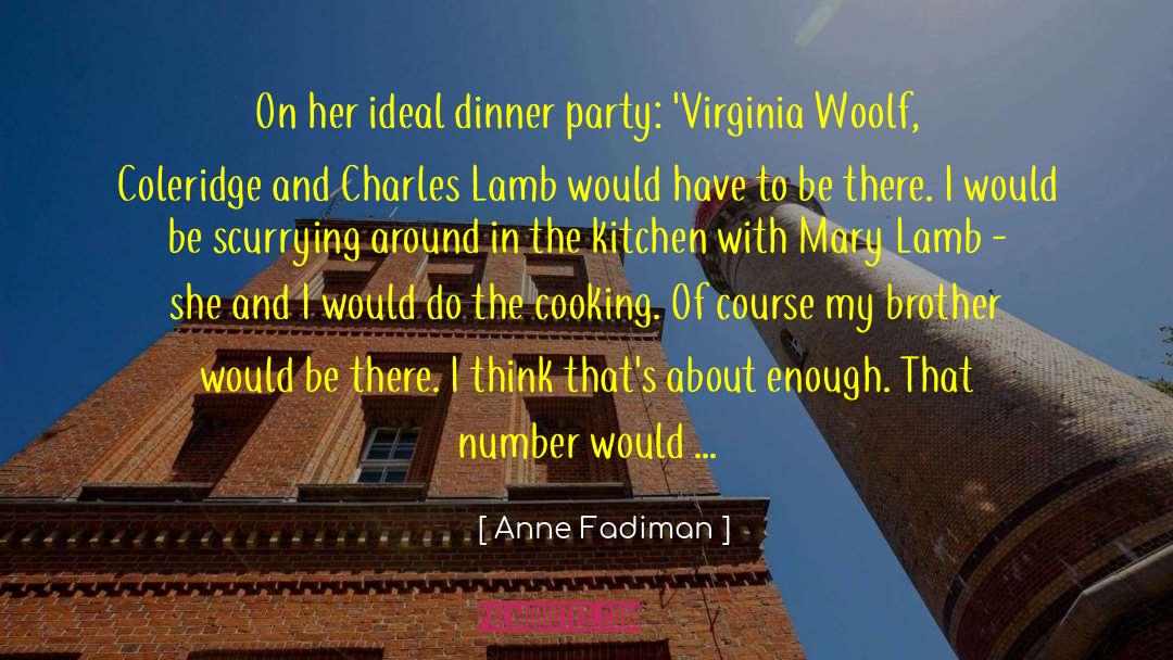 Dinner Party quotes by Anne Fadiman