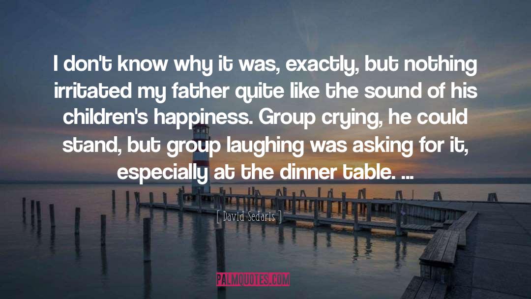 Dinner Table quotes by David Sedaris
