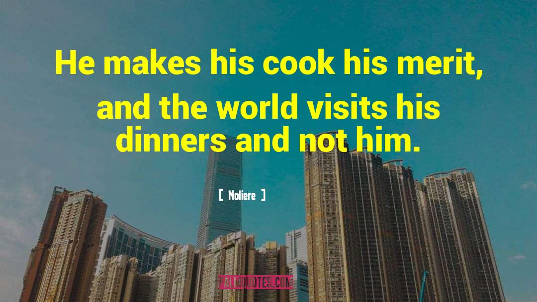 Dinners quotes by Moliere