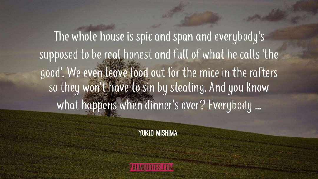 Dinners quotes by Yukio Mishima