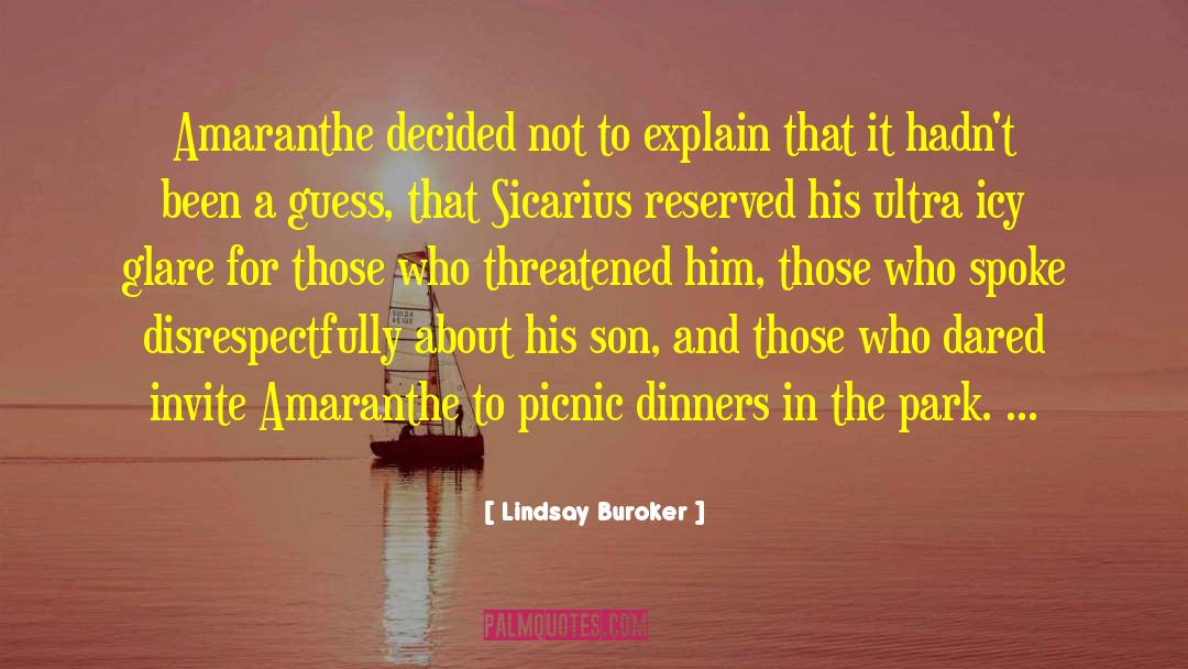 Dinners quotes by Lindsay Buroker