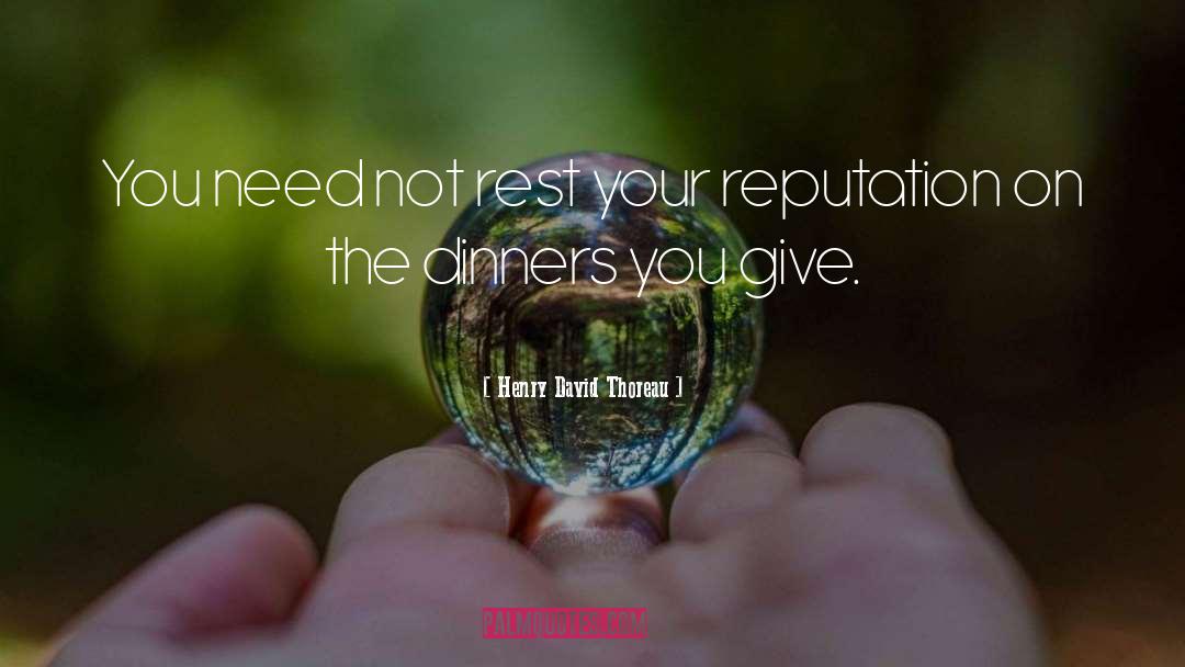 Dinners quotes by Henry David Thoreau