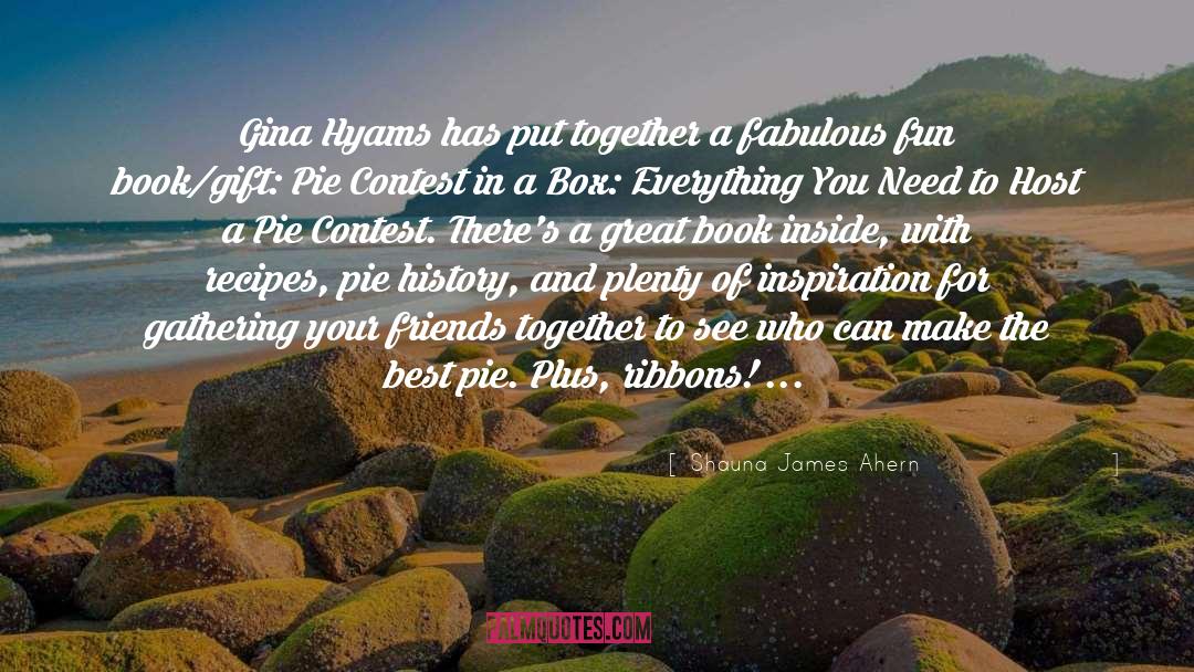 Dinners With Friends quotes by Shauna James Ahern
